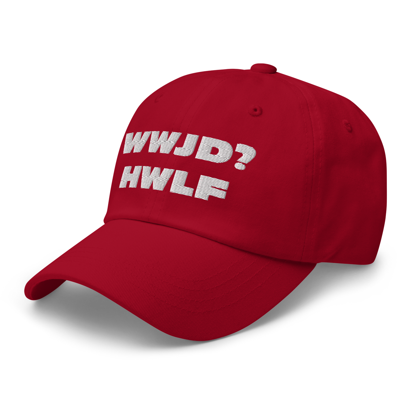 Dad Hat – WWJD? HWLF (11 colors)