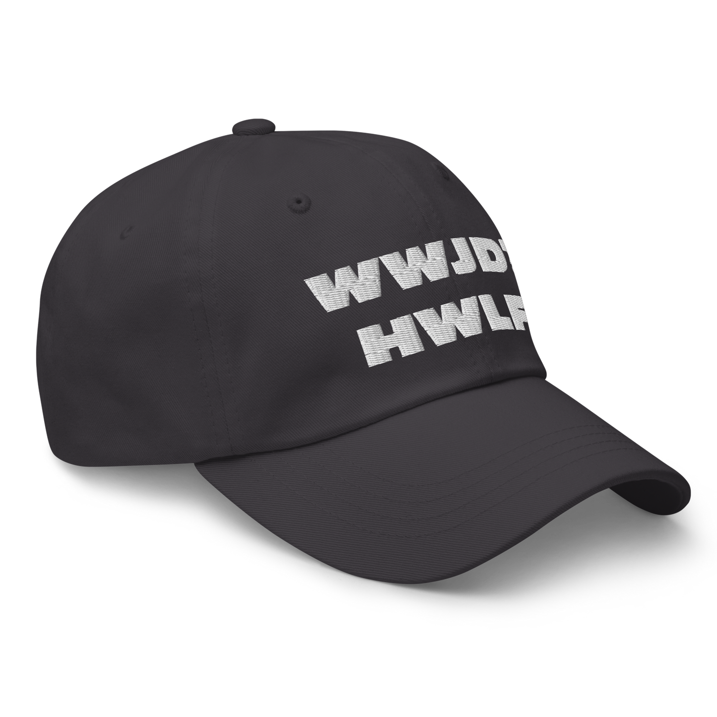 Dad Hat – WWJD? HWLF (11 colors)