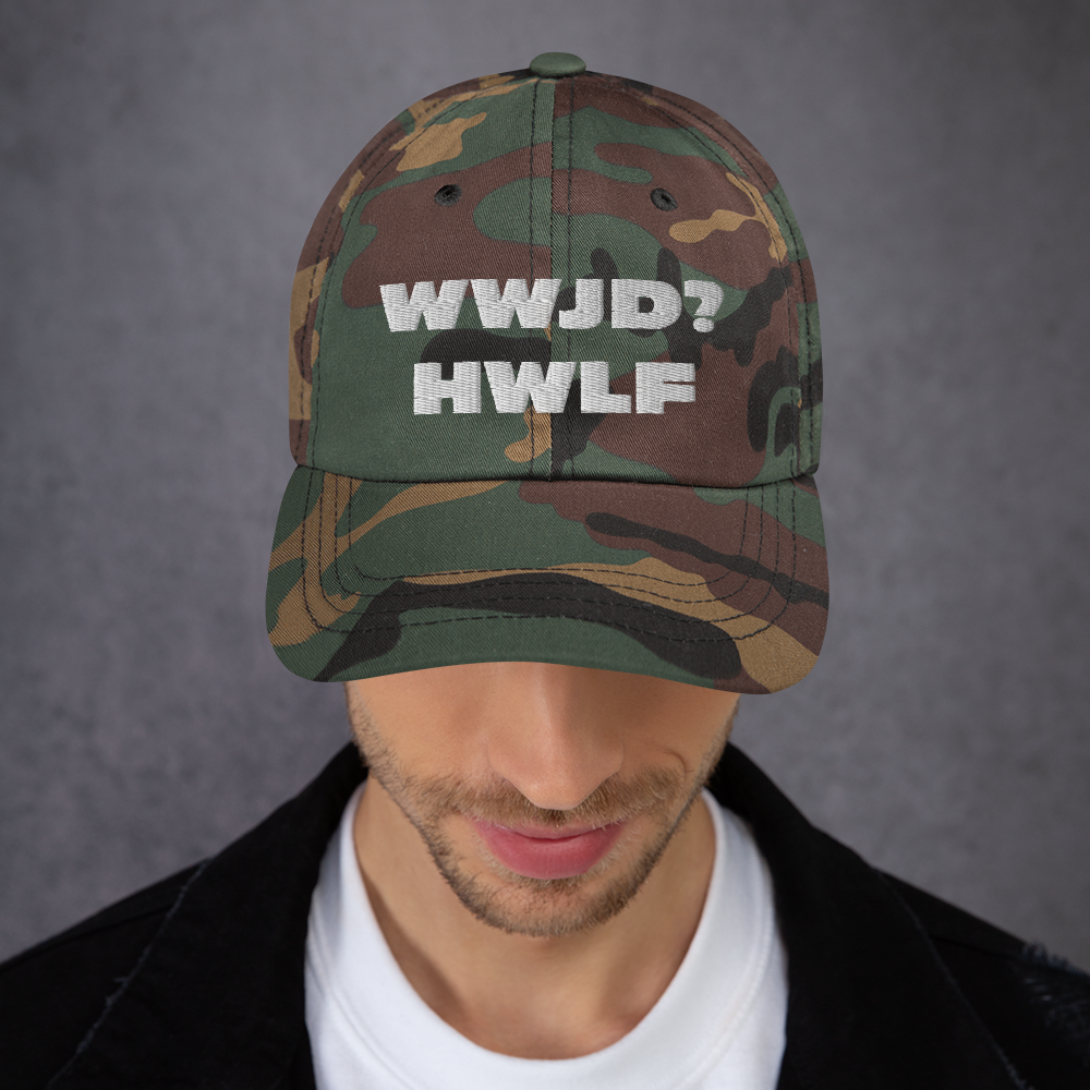 Dad Hat – WWJD? HWLF (11 colors)