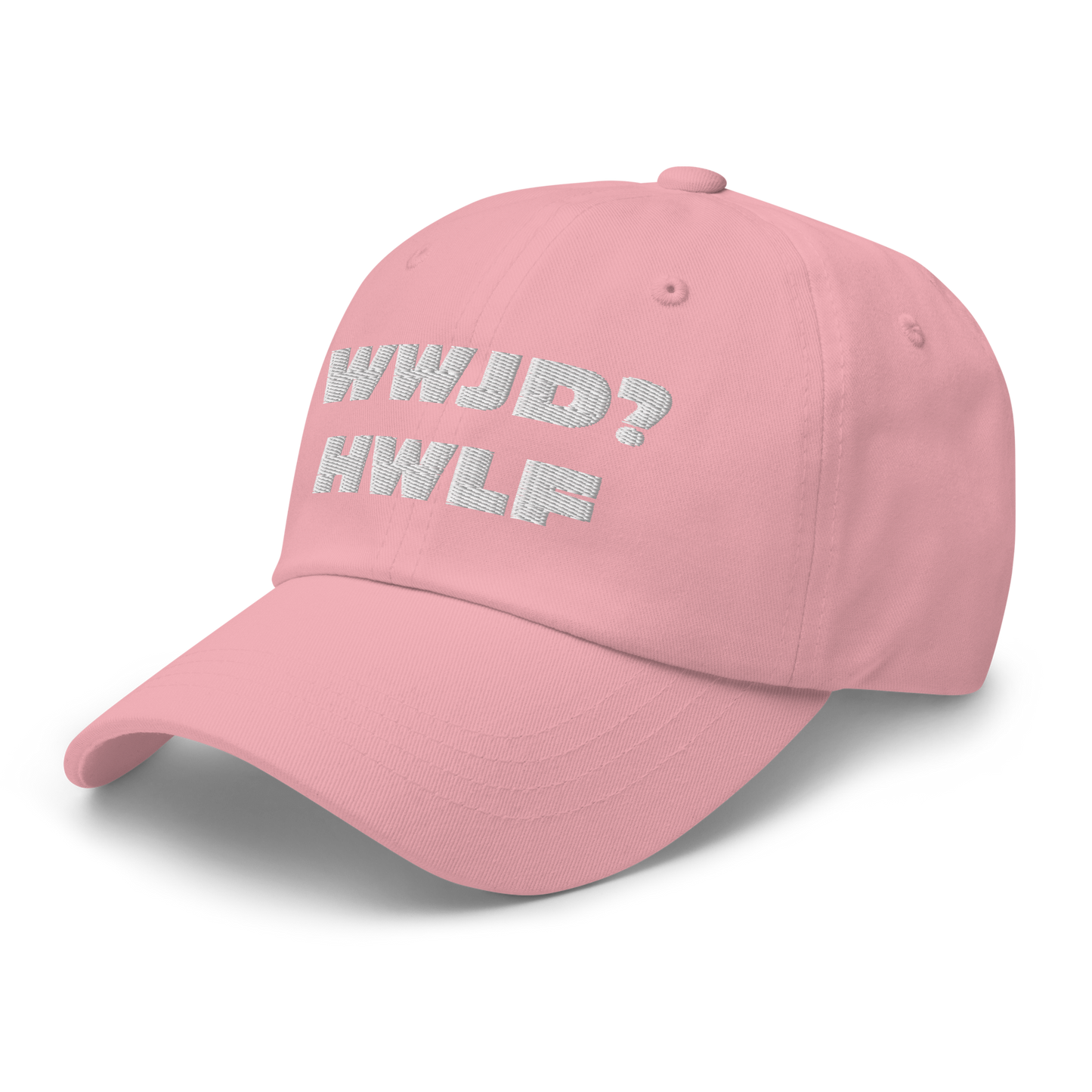 Dad Hat – WWJD? HWLF (11 colors)
