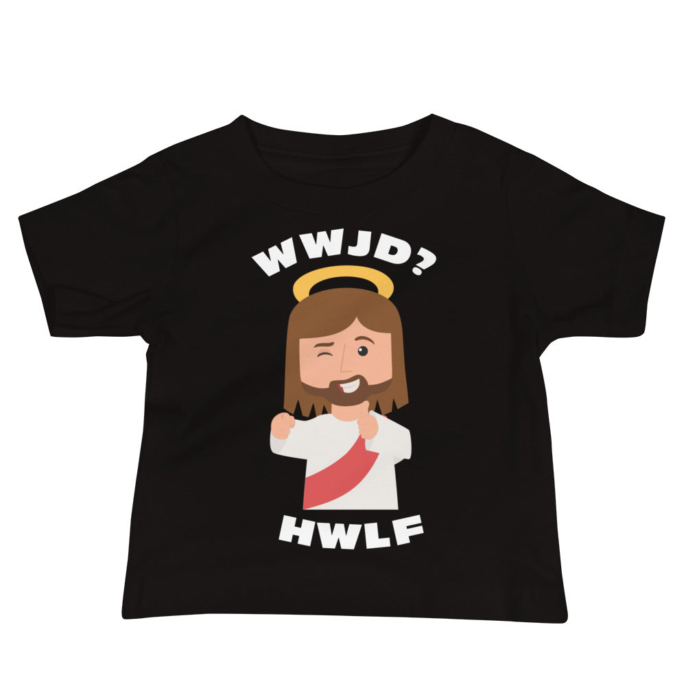 Baby Jersey Short Sleeve T-Shirt – WWJD? HWLF (three colors)