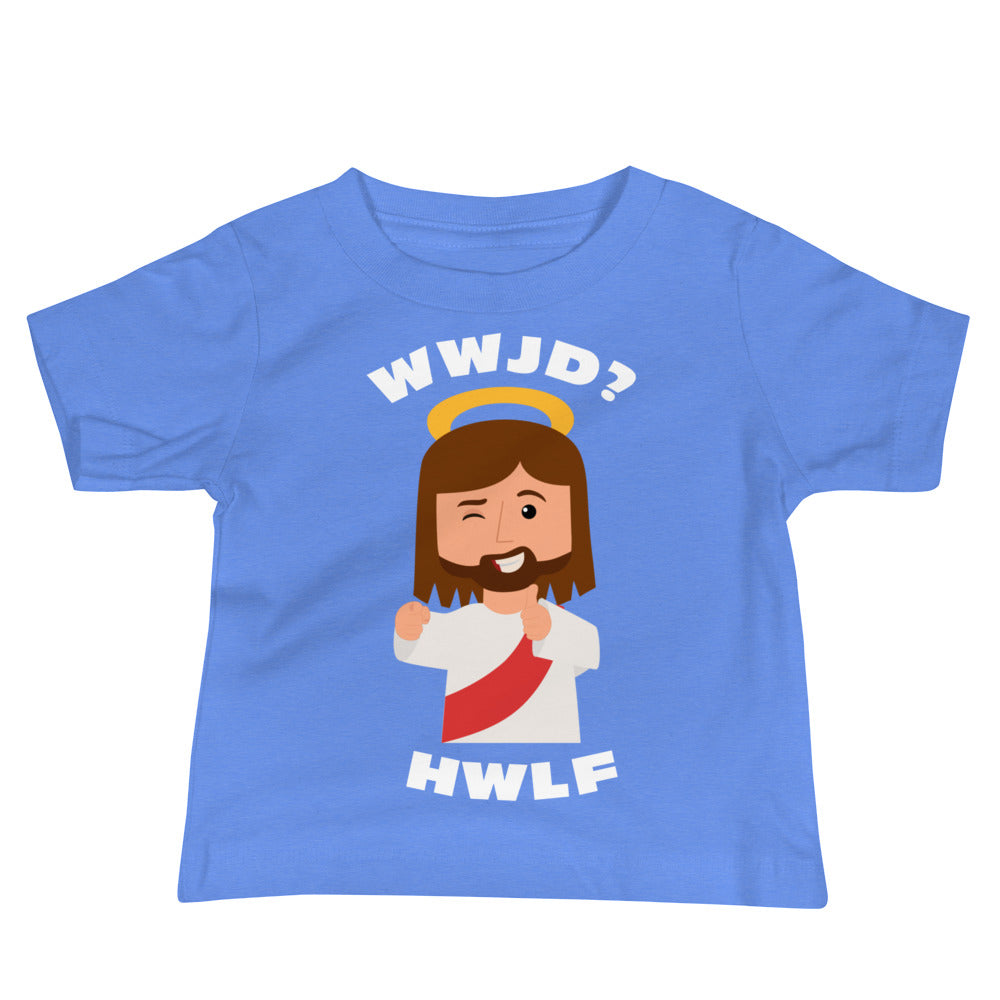 Baby Jersey Short Sleeve T-Shirt – WWJD? HWLF (three colors)