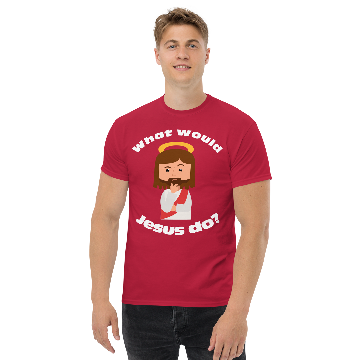 Classic T-Shirt – What would Jesus do? (14 colors)