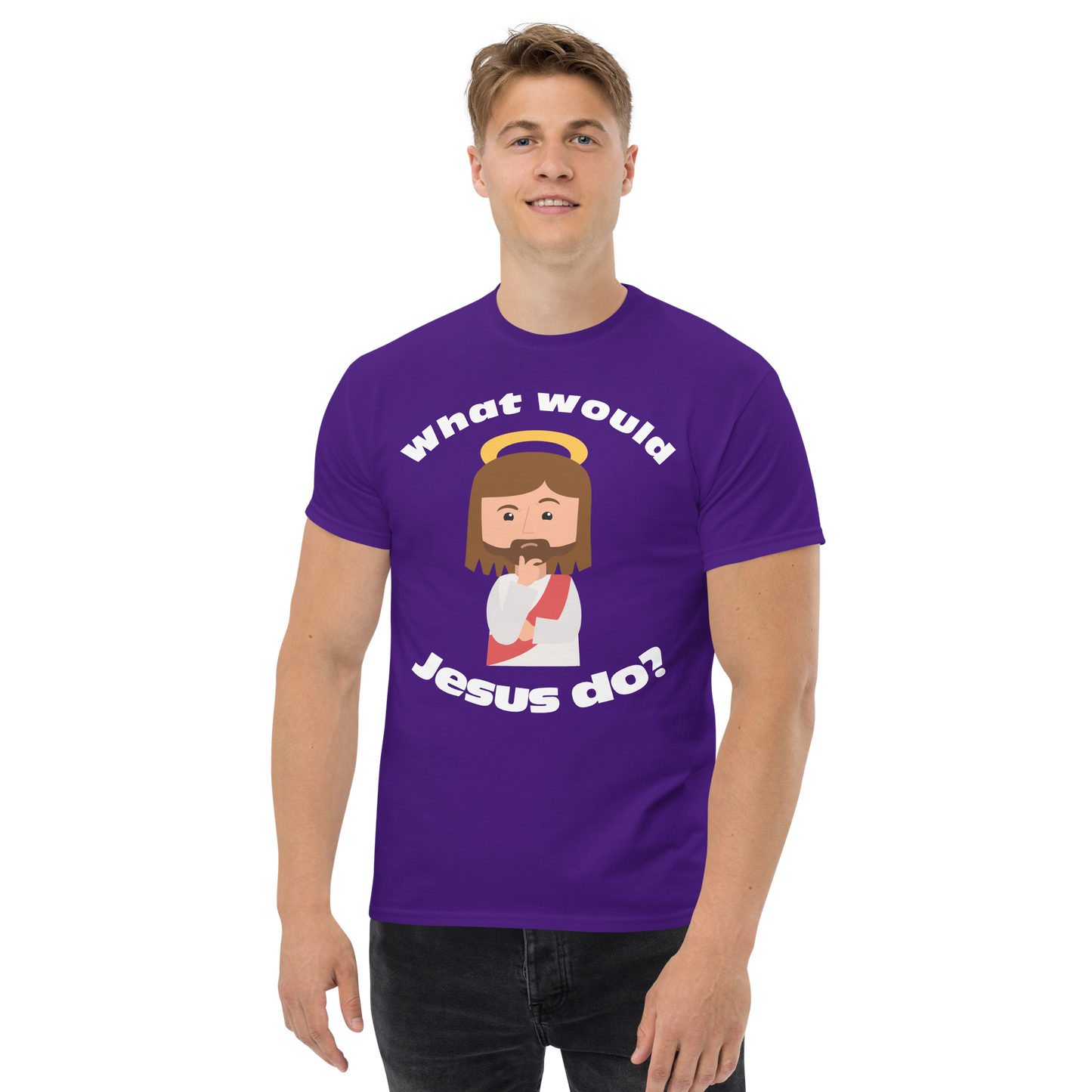 Classic T-Shirt – What would Jesus do? (14 colors)