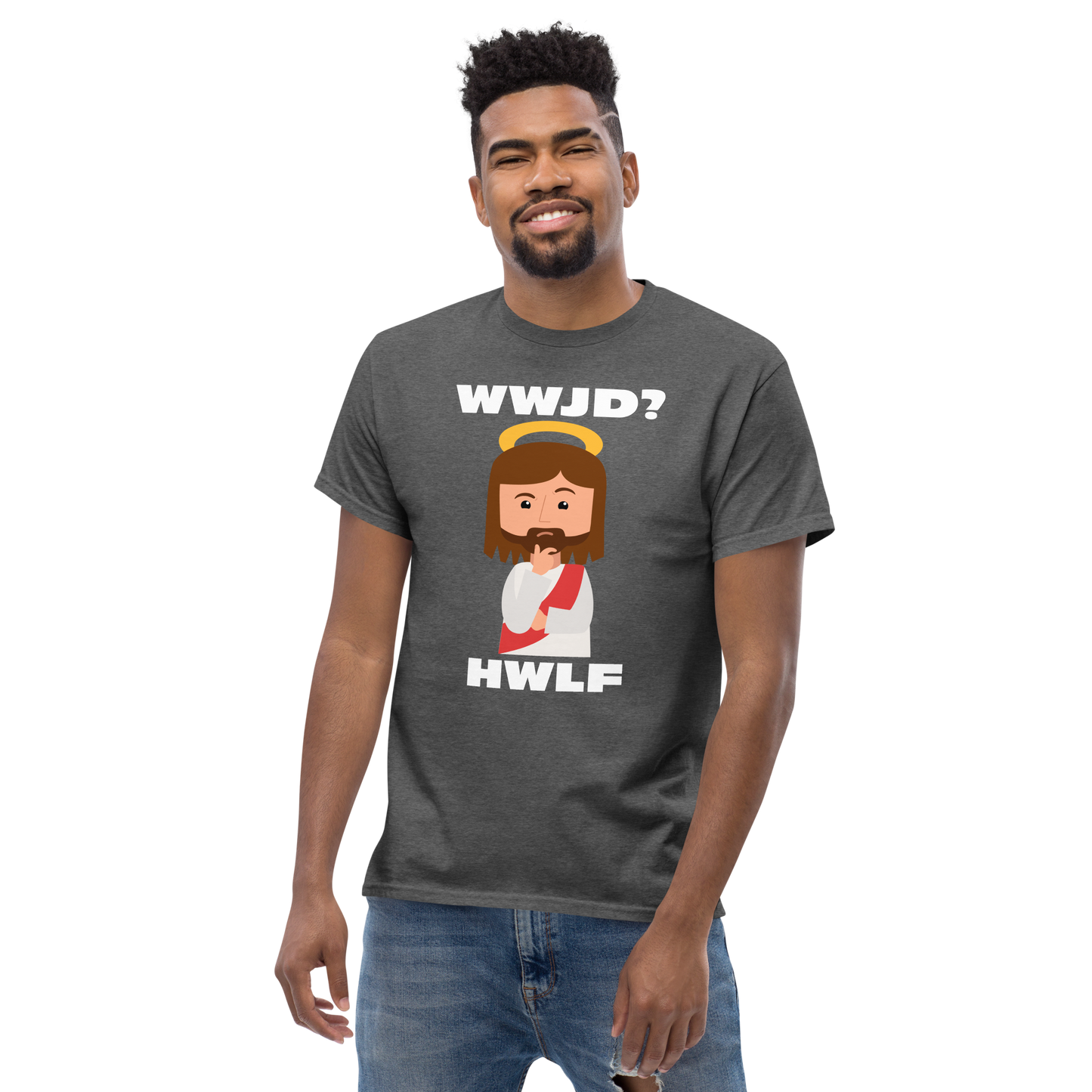 Classic T-Shirt – WWJD? HWLF (14 colors)