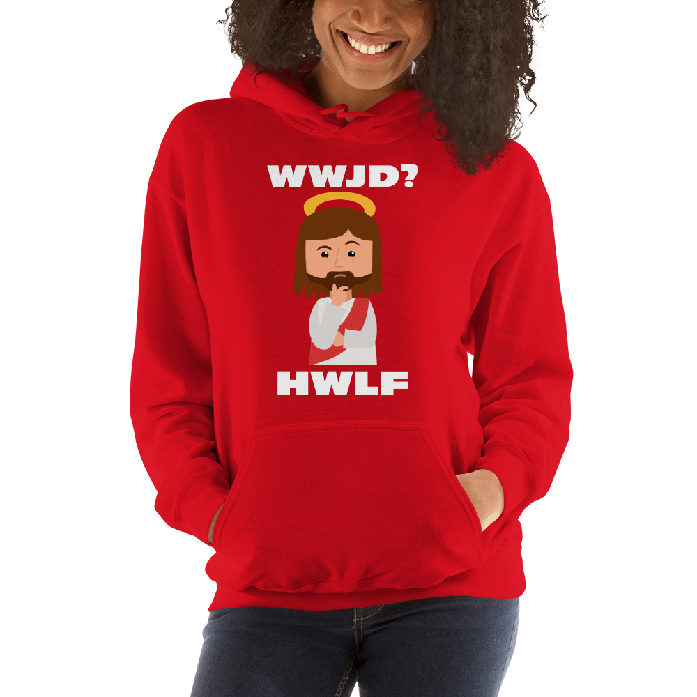 Unisex Hoodie – WWJD? HWLF (14 colors)