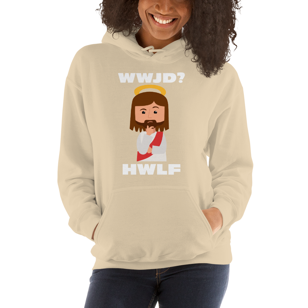 Unisex Hoodie – WWJD? HWLF (14 colors)