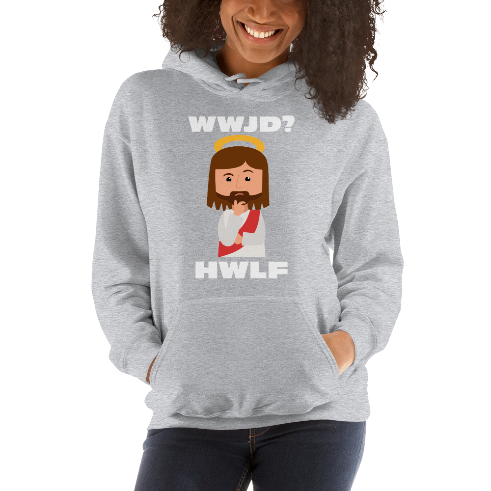 Unisex Hoodie – WWJD? HWLF (14 colors)