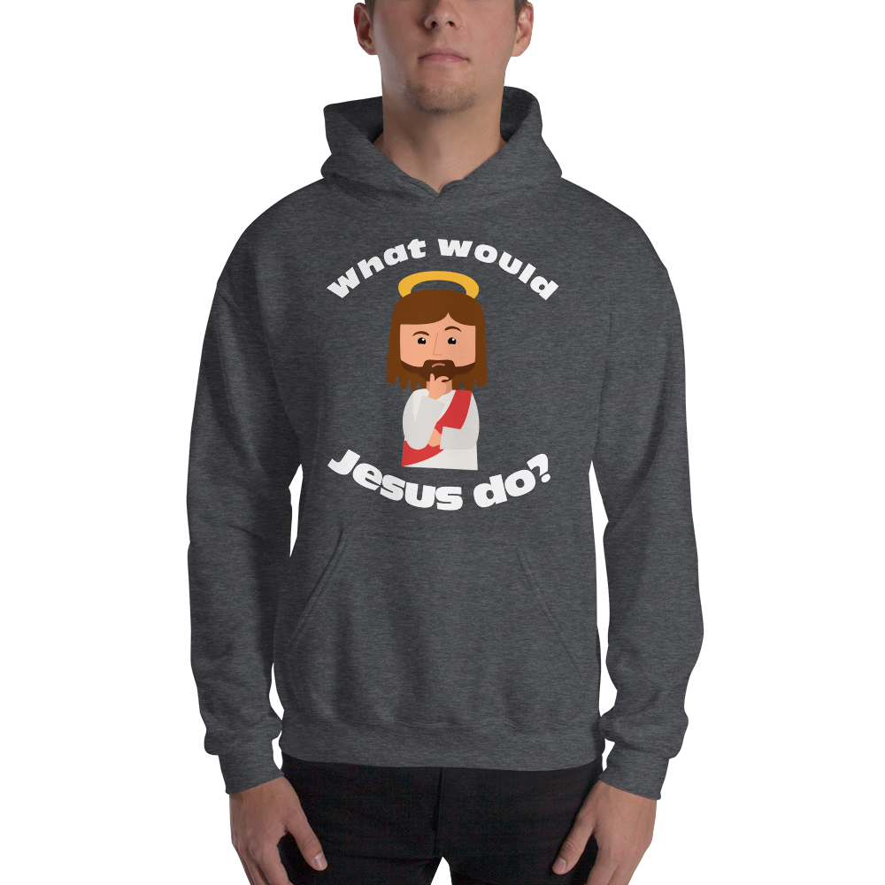 Unisex Hoodie – What would Jesus do? (14 colors)