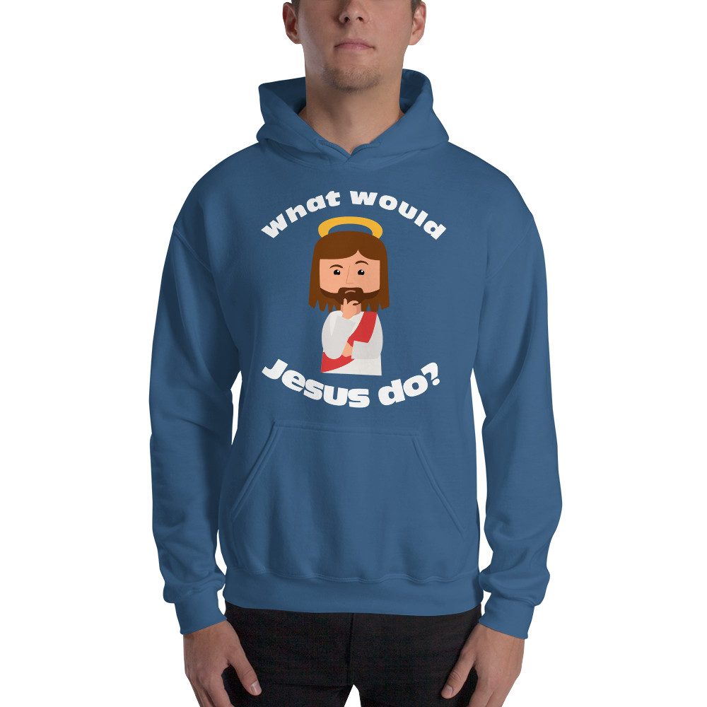 Unisex Hoodie – What would Jesus do? (14 colors)