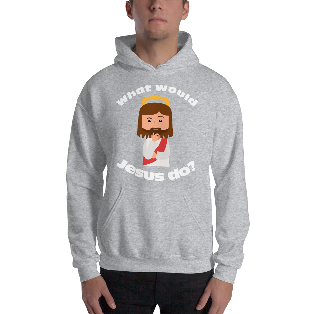 Unisex Hoodie – What would Jesus do? (14 colors)