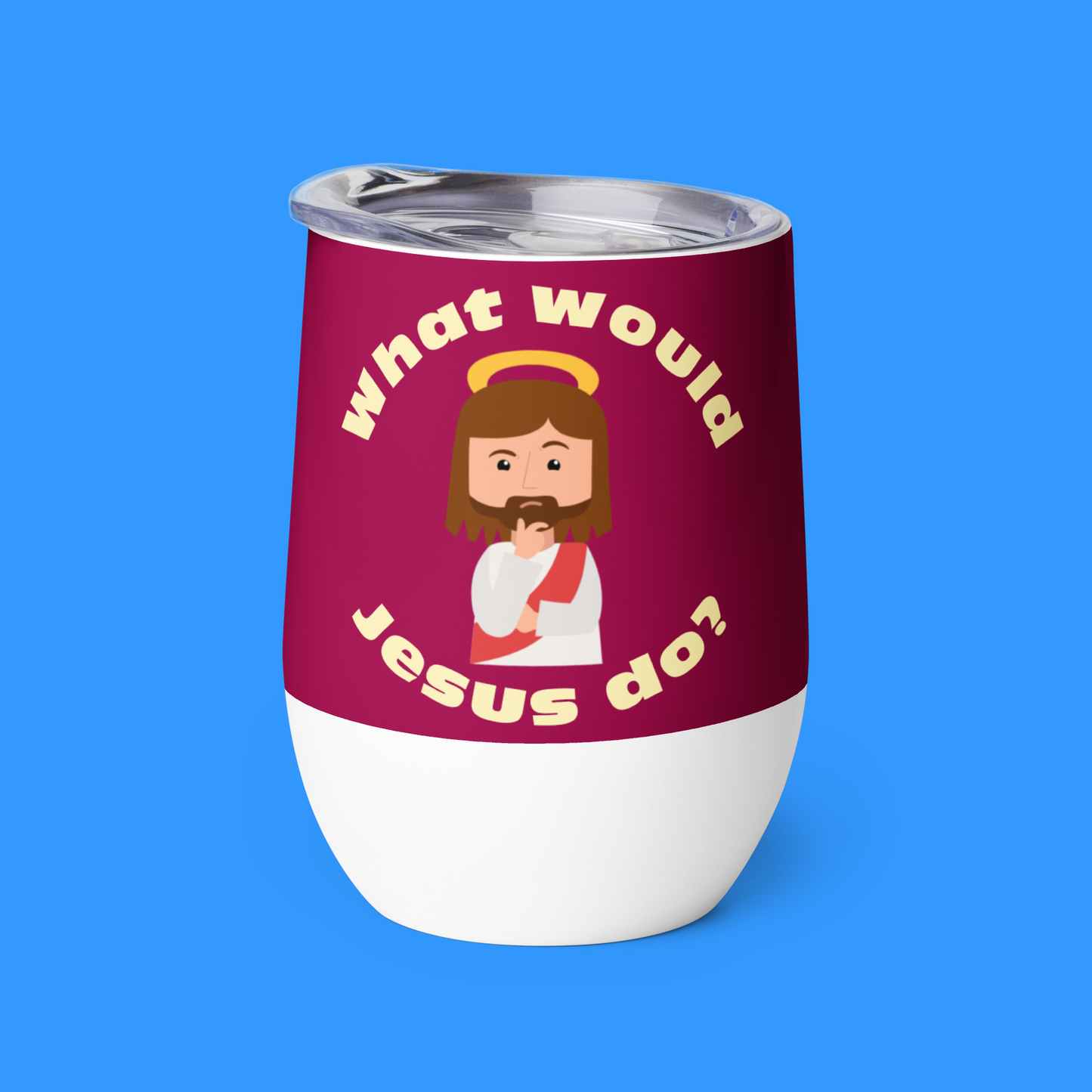 Red/White Wine Tumbler – What would Jesus do? Turn it into wine! (12oz)