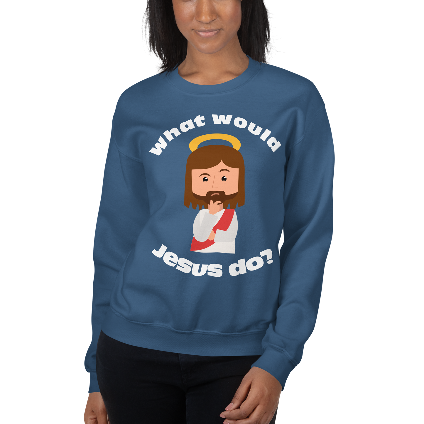 Unisex Sweatshirt – What would Jesus do? (12 colors)