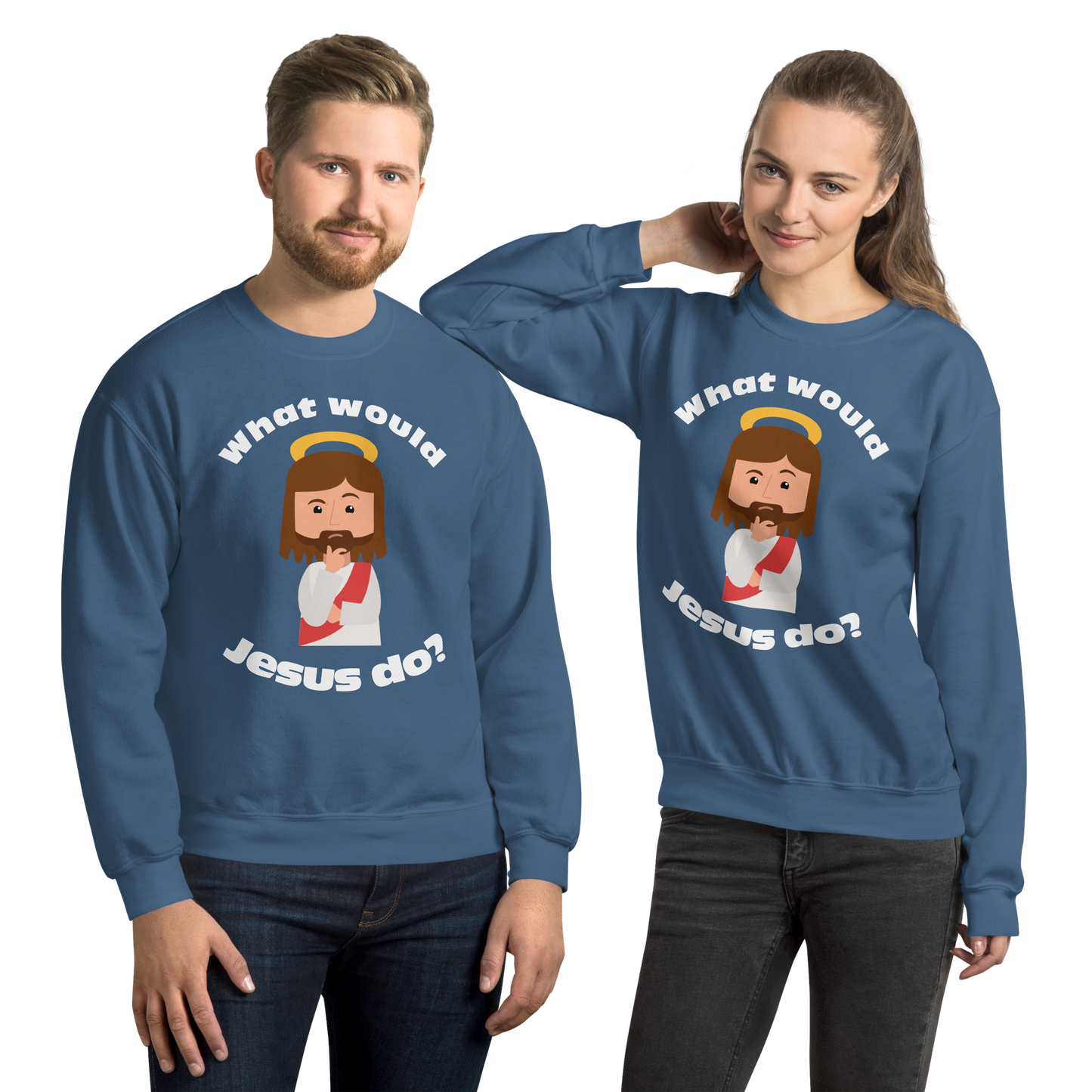 Unisex Sweatshirt – What would Jesus do? (12 colors)