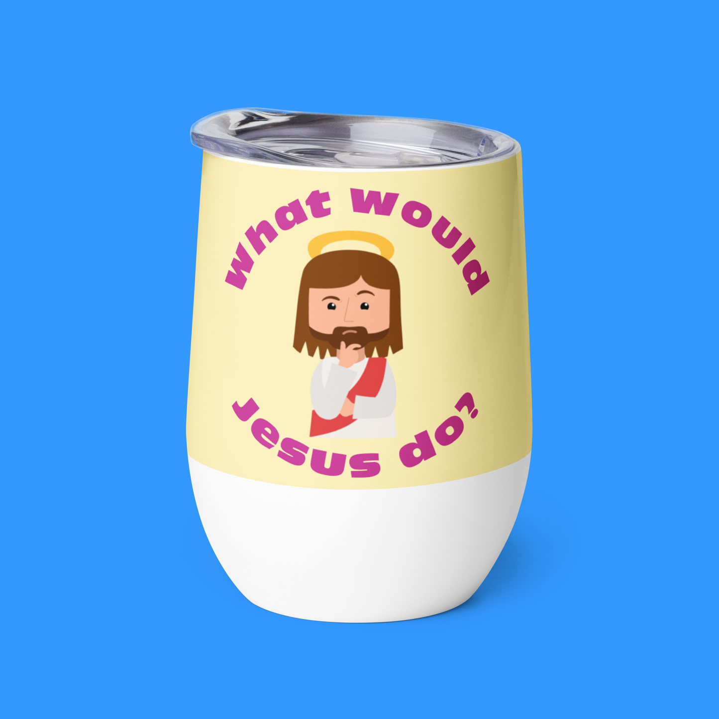 White/Red Wine Tumbler – What would Jesus do? Turn it into wine! (12oz)