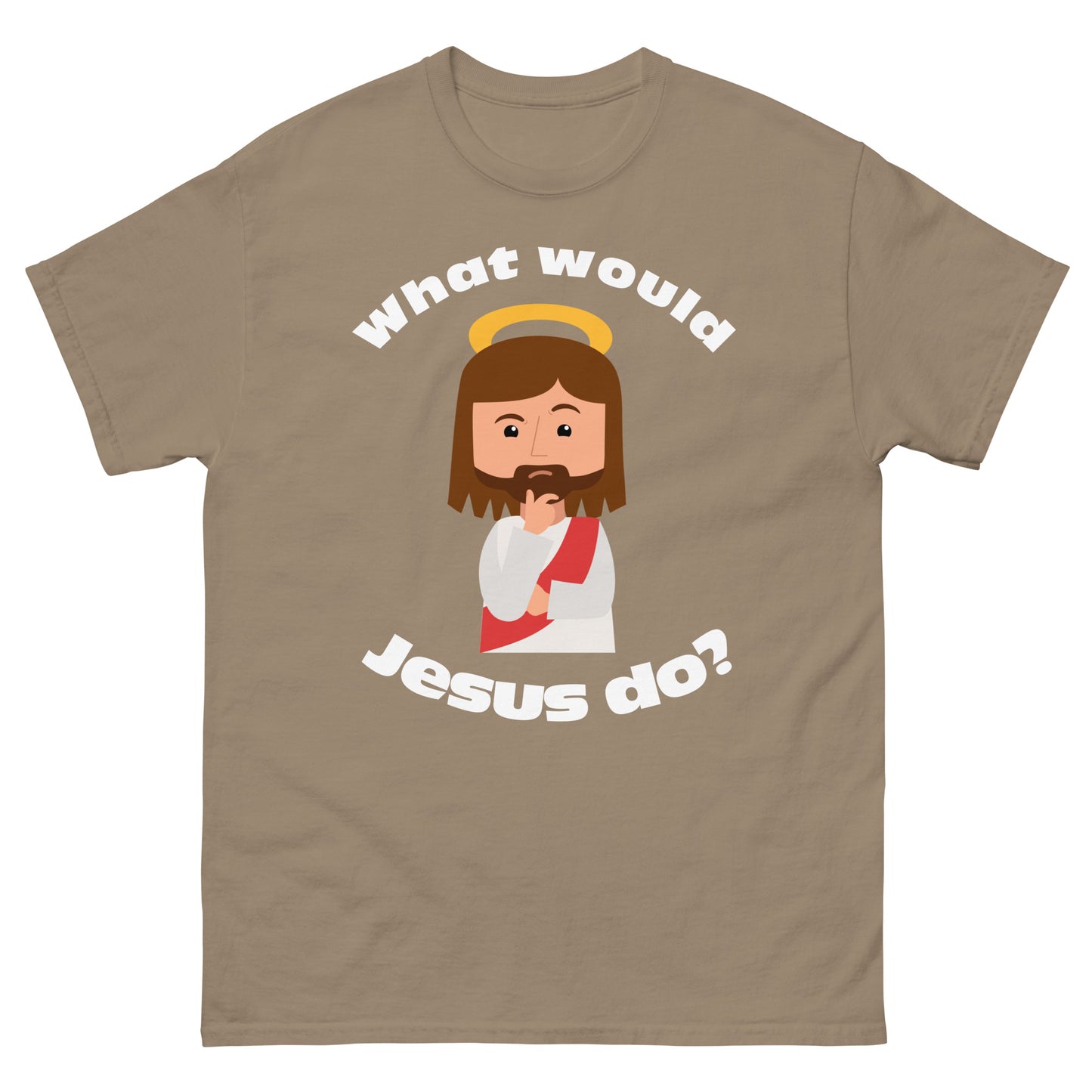 Classic T-Shirt – What would Jesus do? (14 colors)