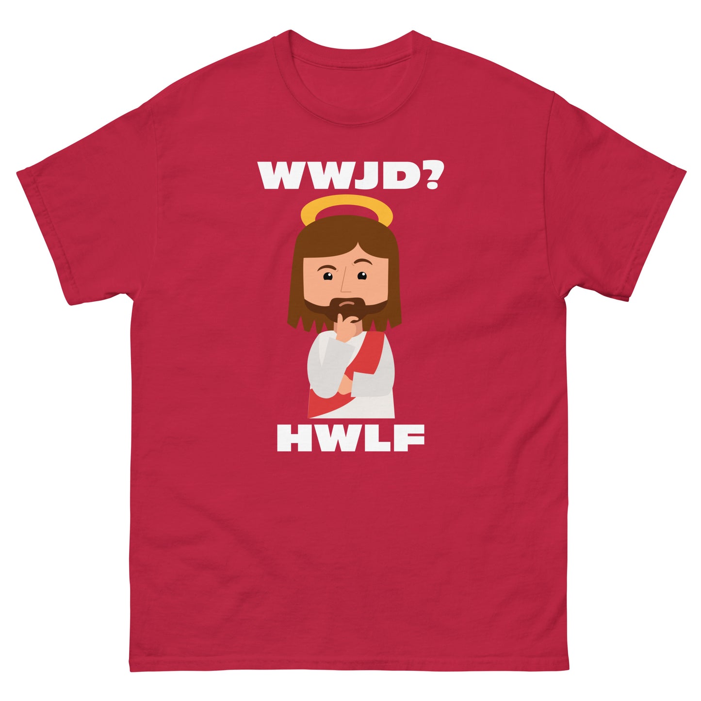 Classic T-Shirt – WWJD? HWLF (14 colors)