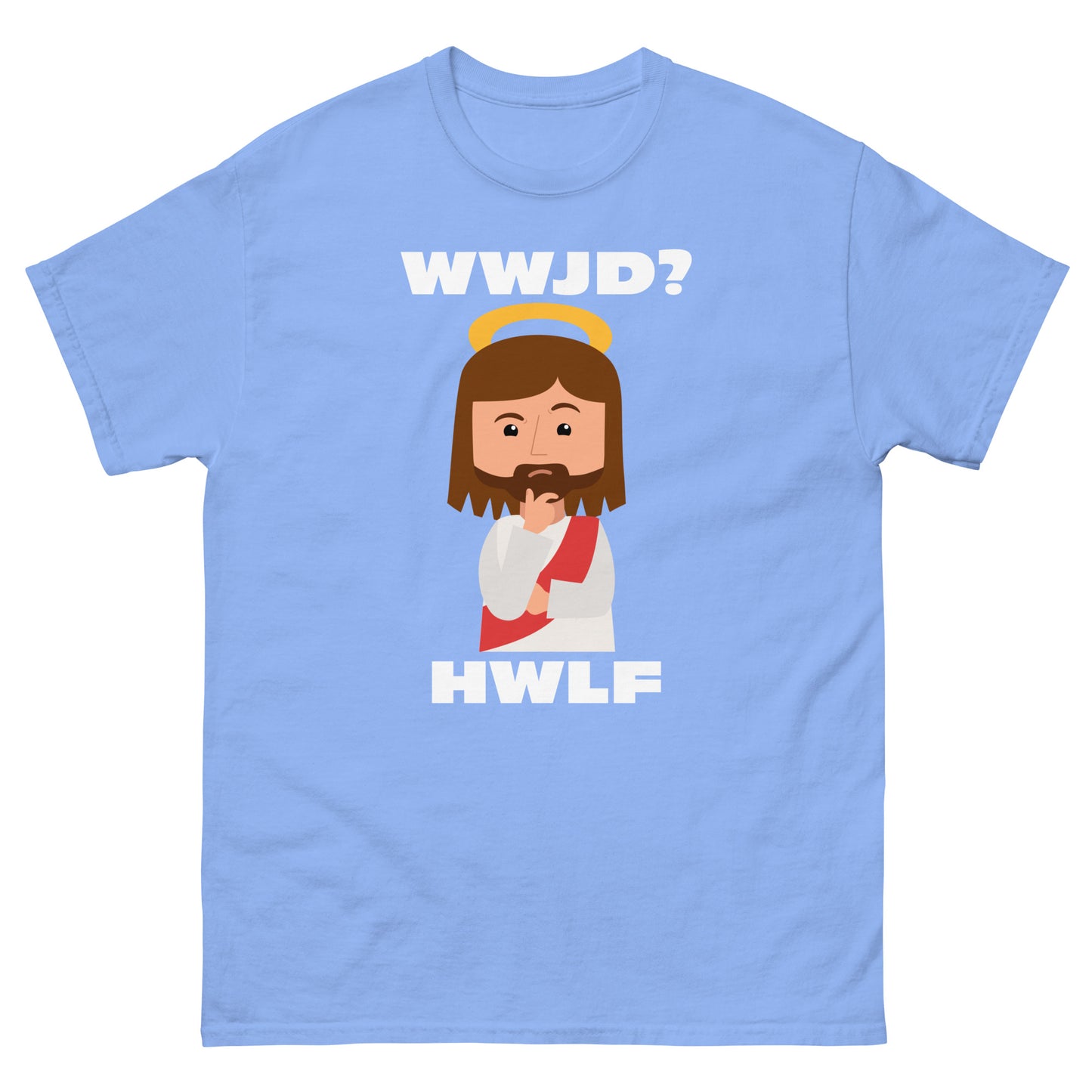 Classic T-Shirt – WWJD? HWLF (14 colors)