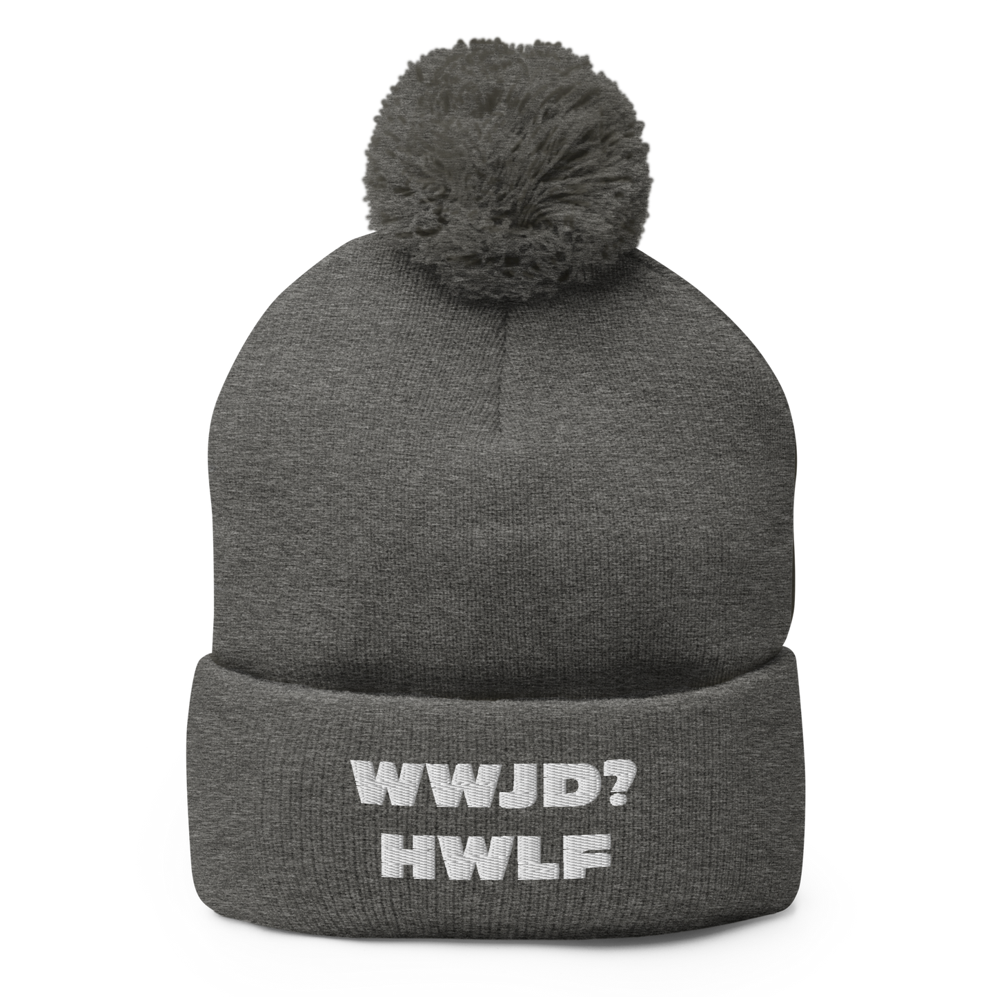 Pom-Pom Beanie – WWJD? HWLF (12 variations)