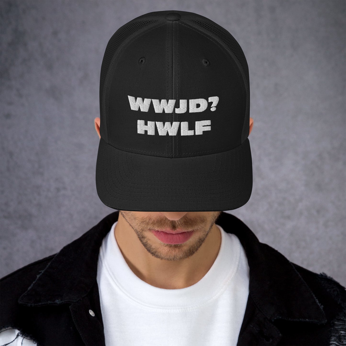 Trucker Cap – WWJD? HWLF (13 variations)