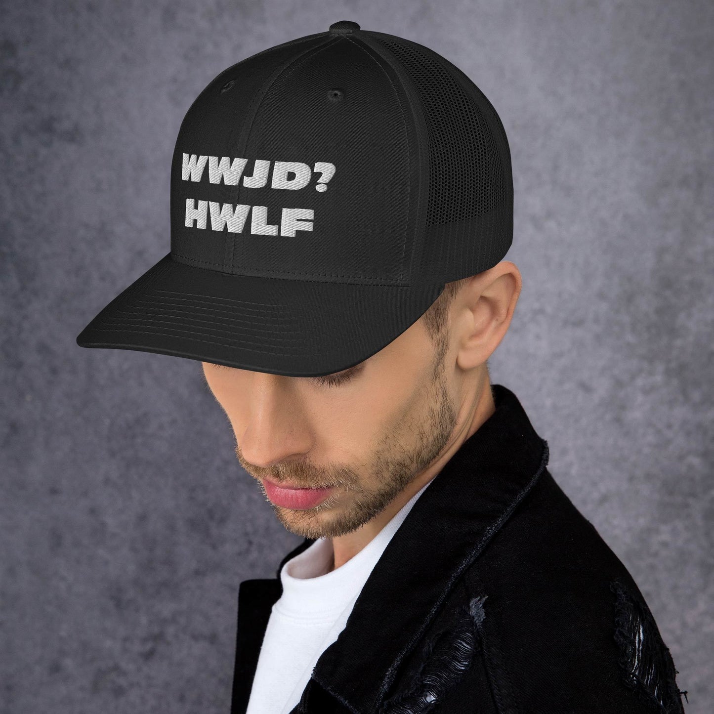 Trucker Cap – WWJD? HWLF (13 variations)