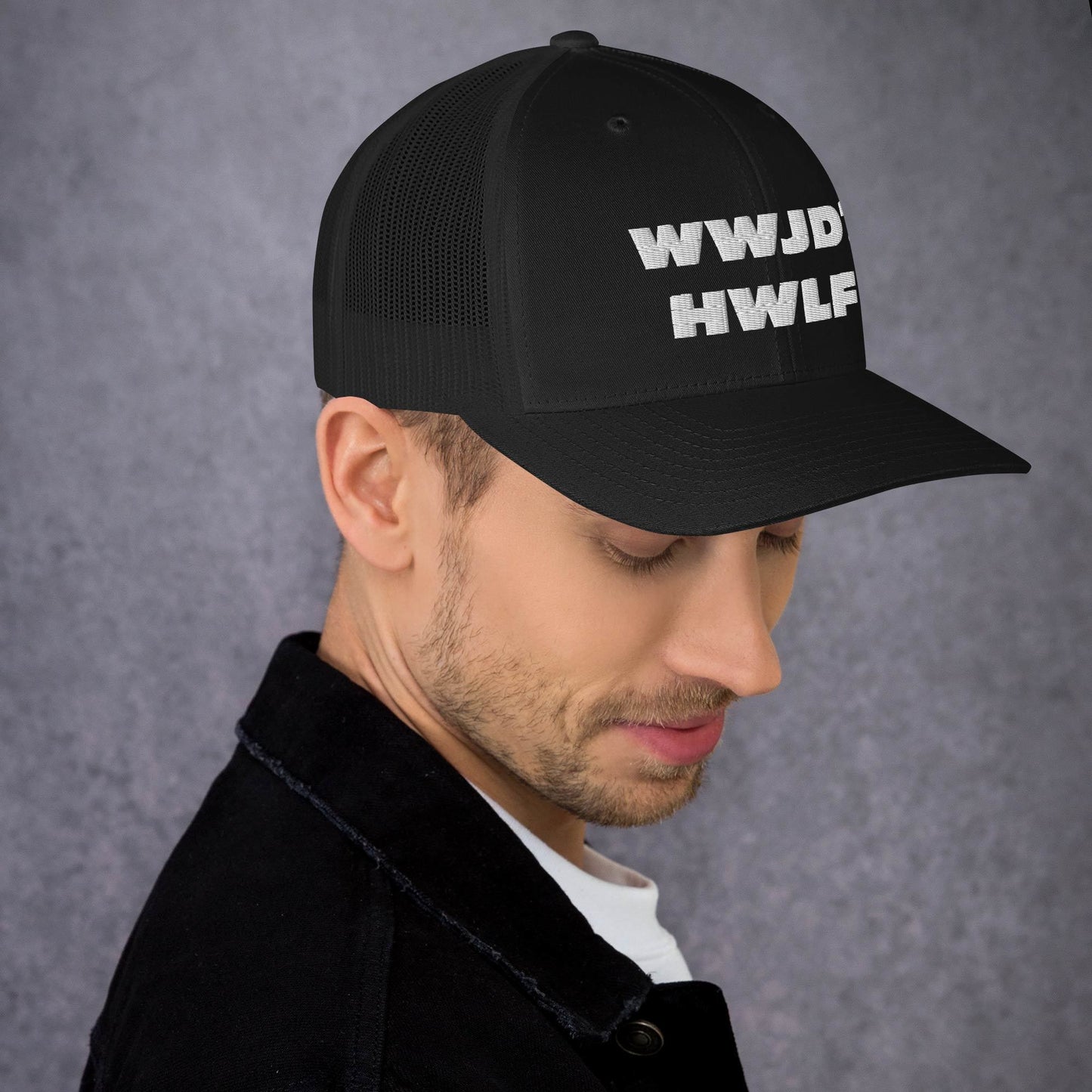 Trucker Cap – WWJD? HWLF (13 variations)