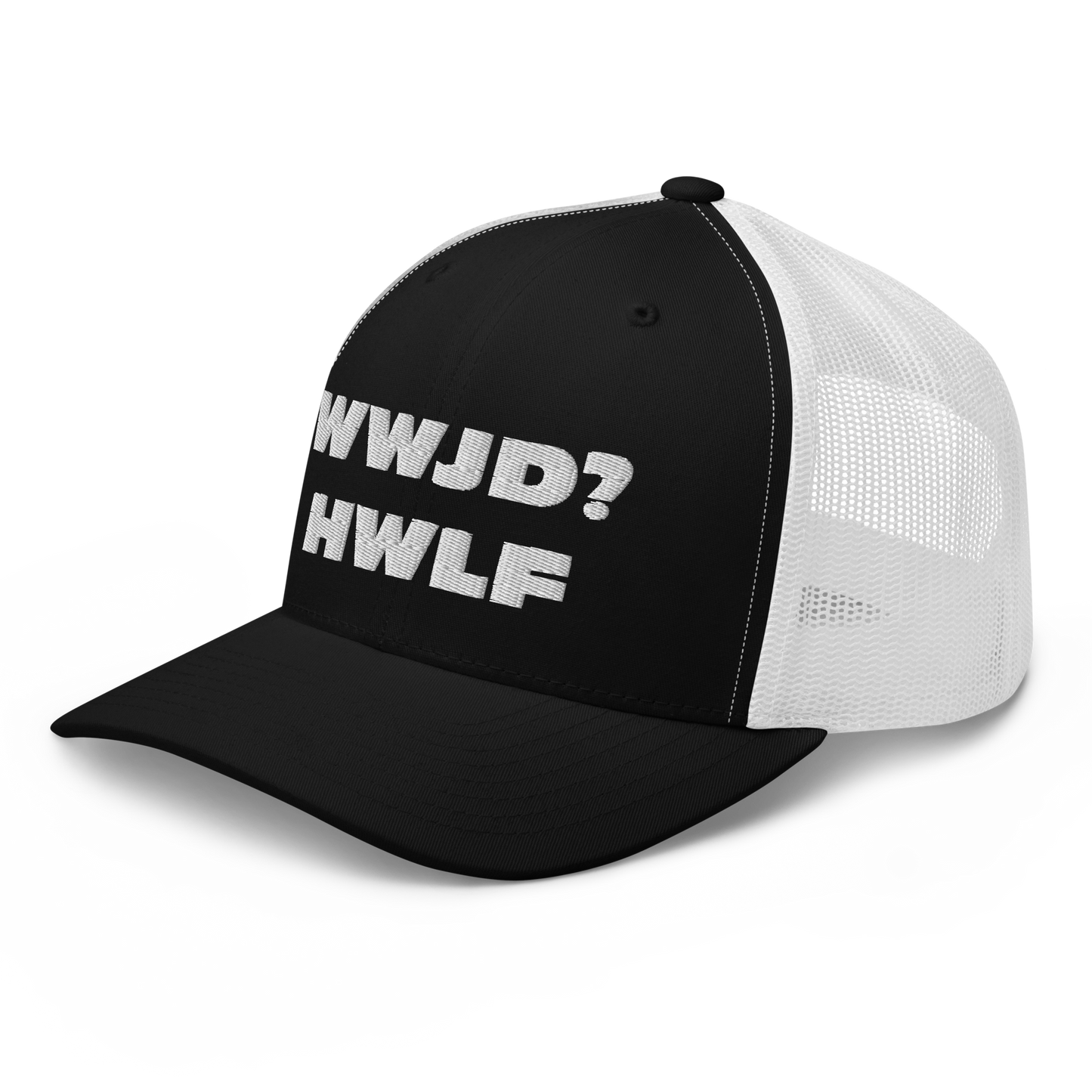 Trucker Cap – WWJD? HWLF (13 variations)