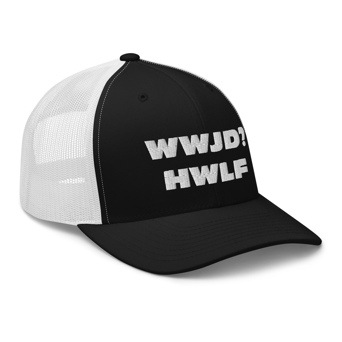 Trucker Cap – WWJD? HWLF (13 variations)