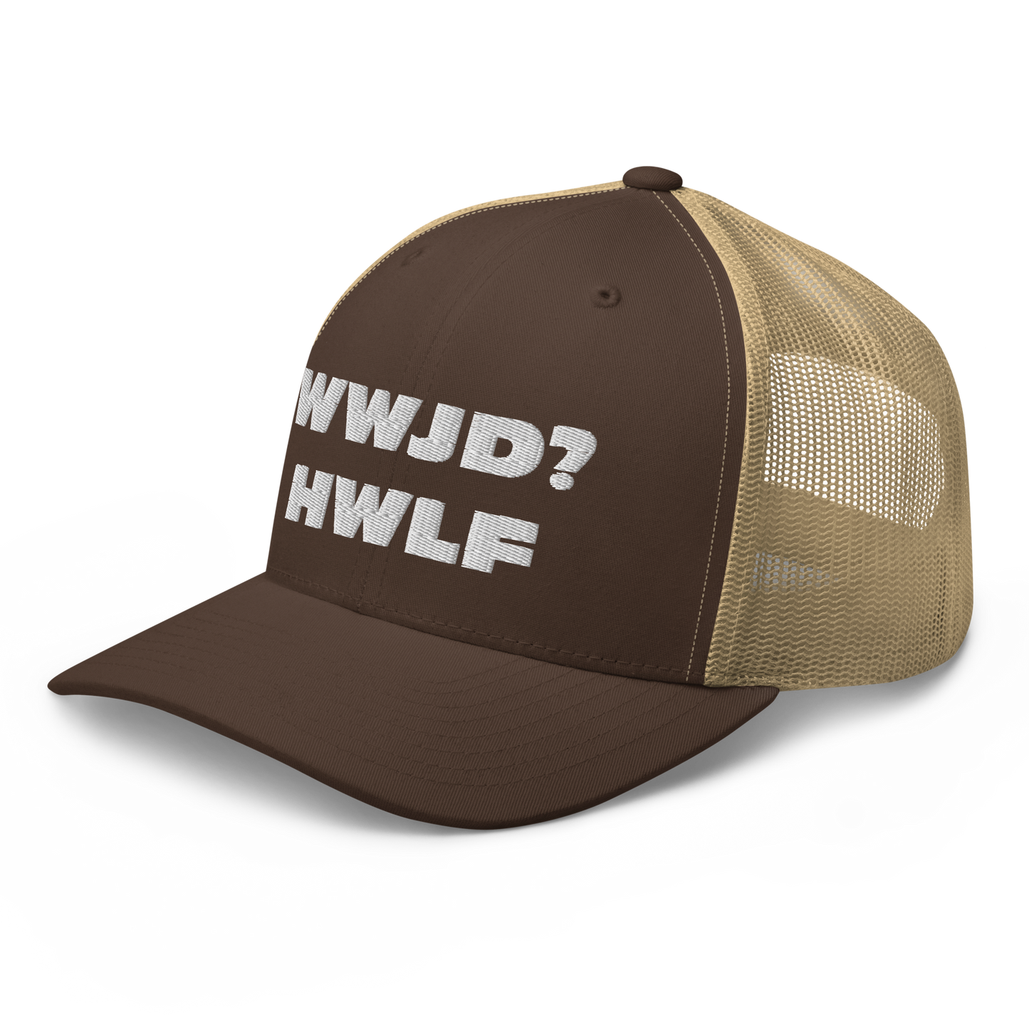 Trucker Cap – WWJD? HWLF (13 variations)