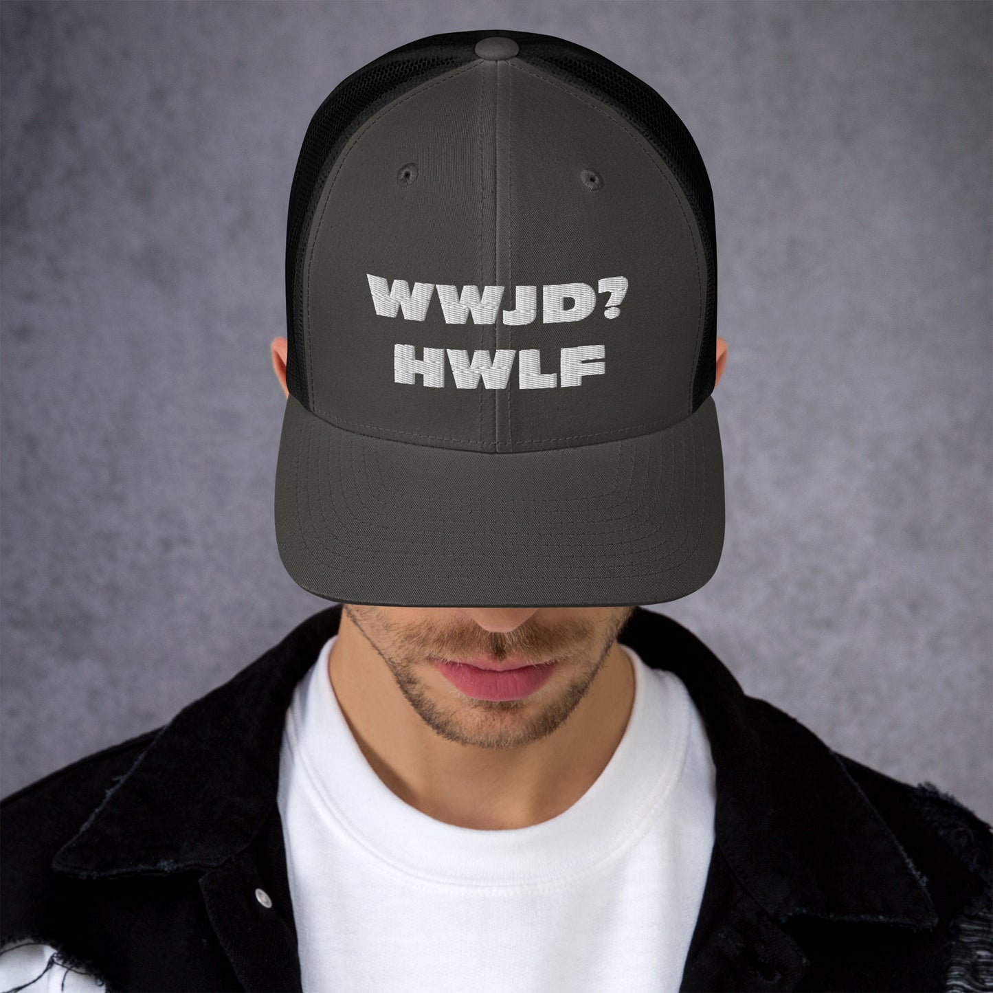 Trucker Cap – WWJD? HWLF (13 variations)