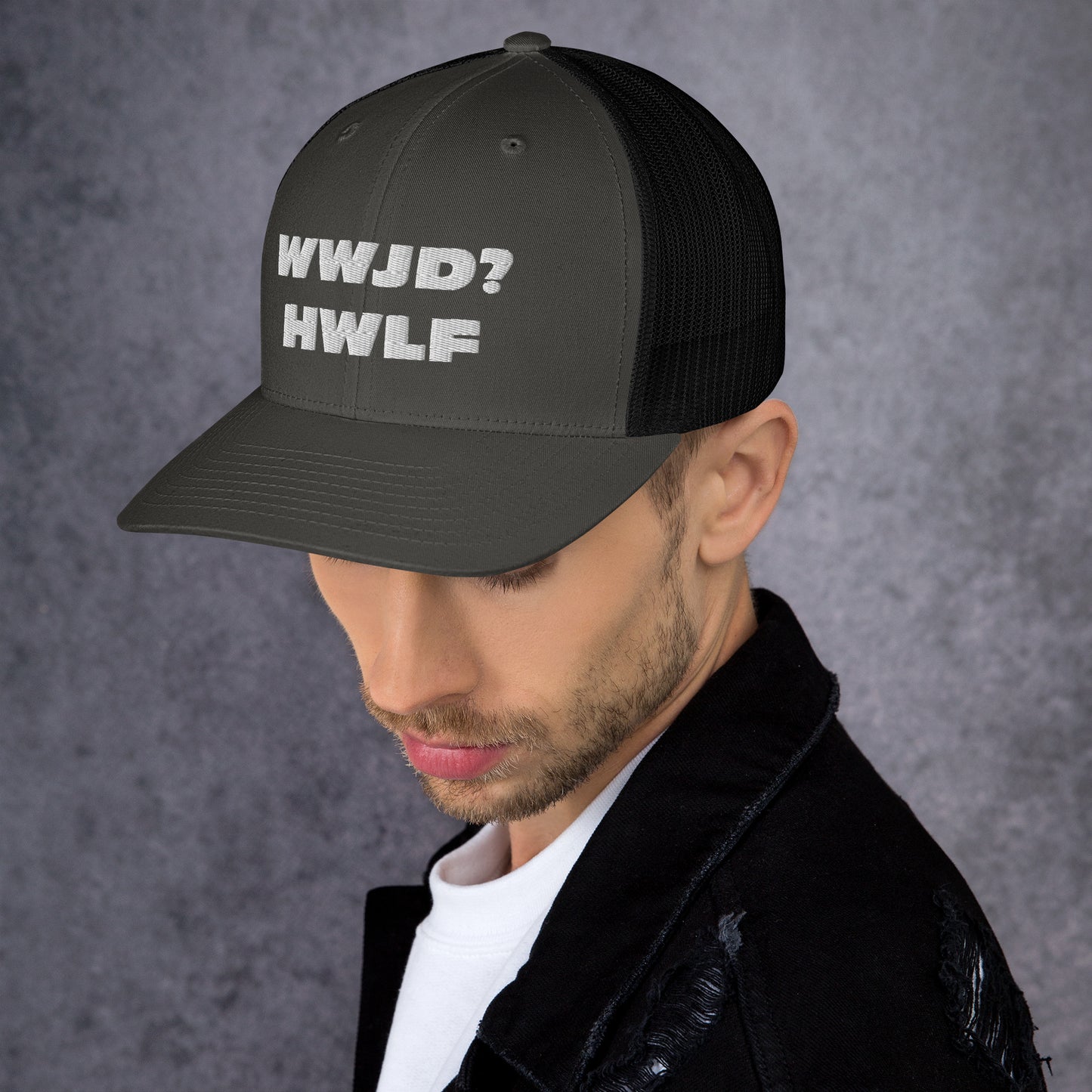 Trucker Cap – WWJD? HWLF (13 variations)