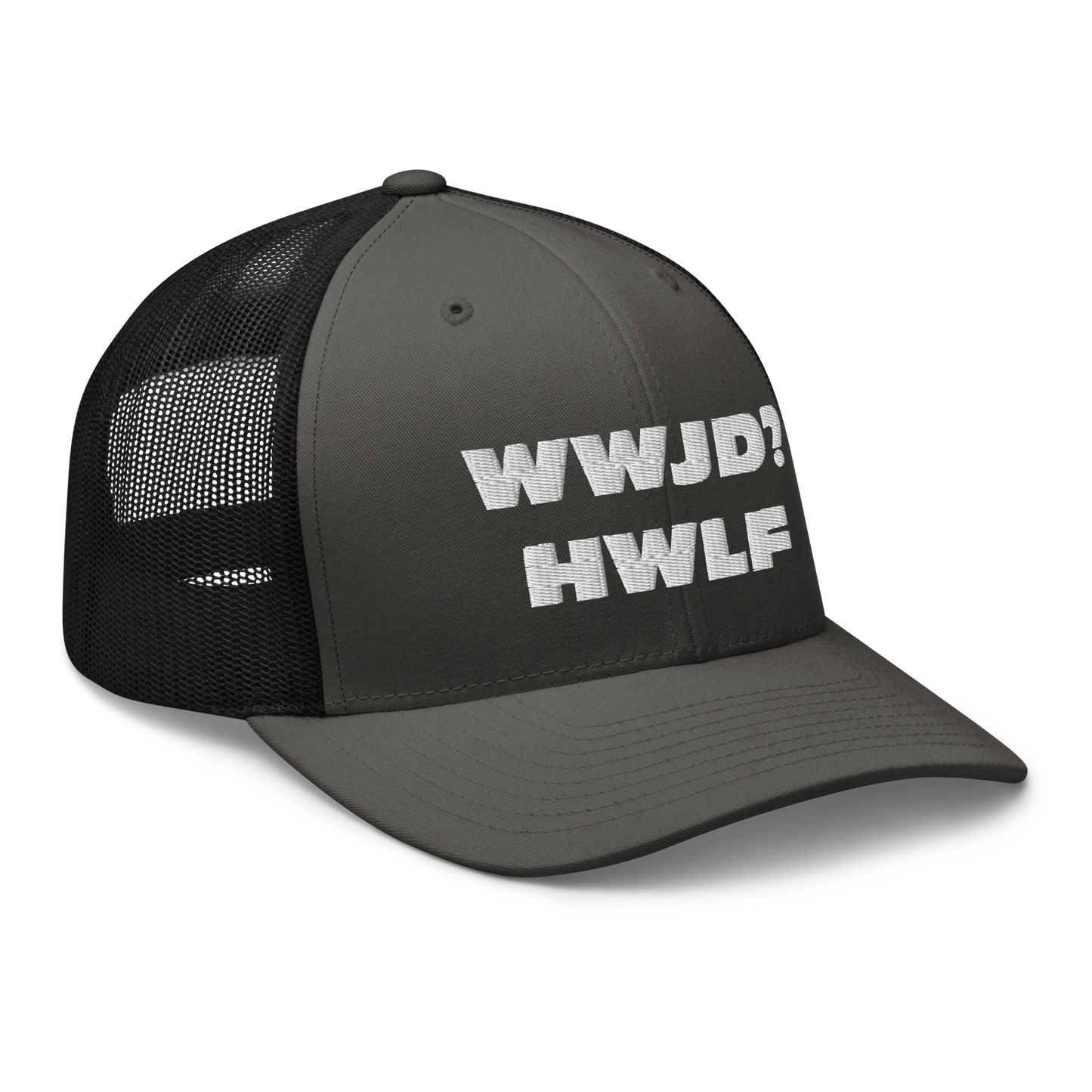 Trucker Cap – WWJD? HWLF (13 variations)