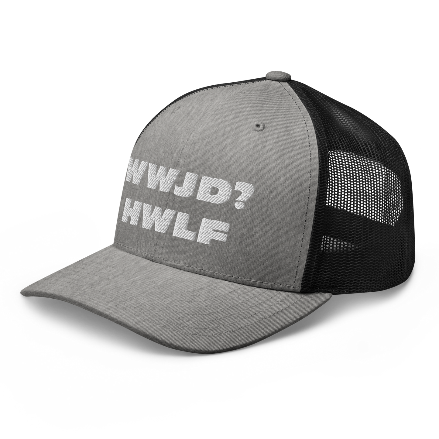 Trucker Cap – WWJD? HWLF (13 variations)