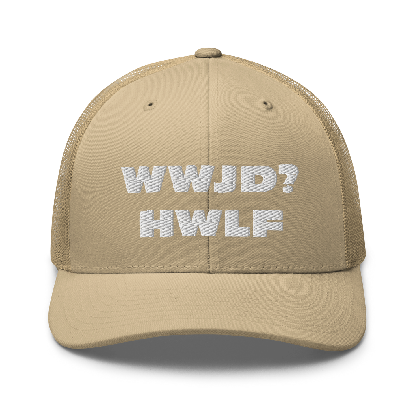 Trucker Cap – WWJD? HWLF (13 variations)