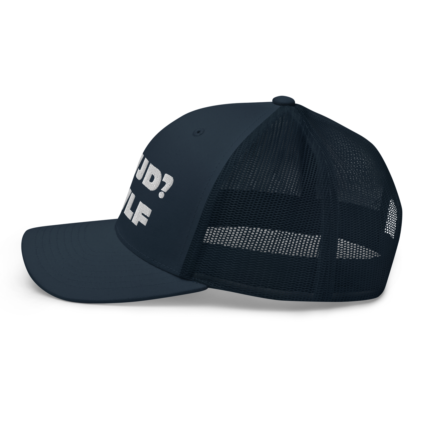 Trucker Cap – WWJD? HWLF (13 variations)