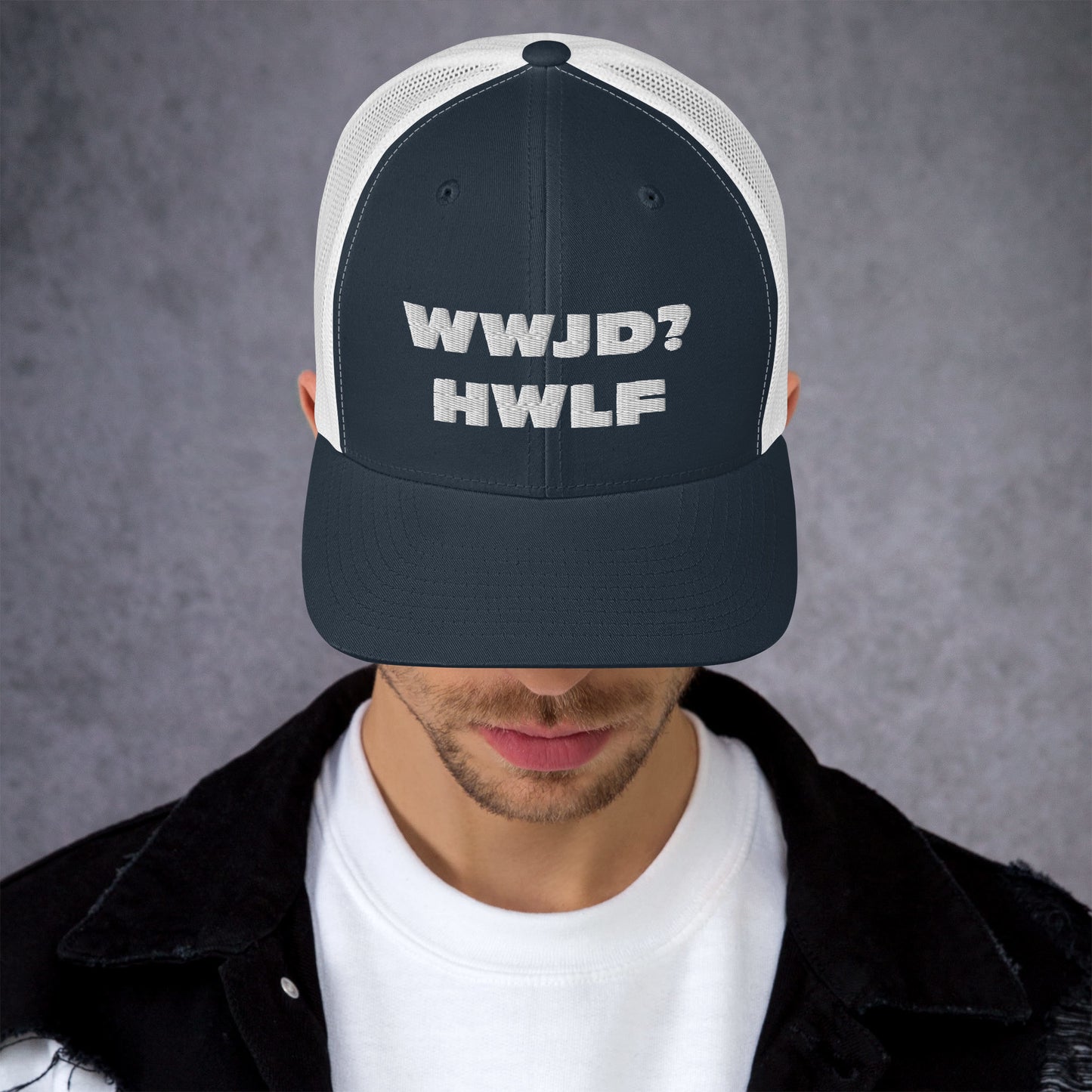 Trucker Cap – WWJD? HWLF (13 variations)