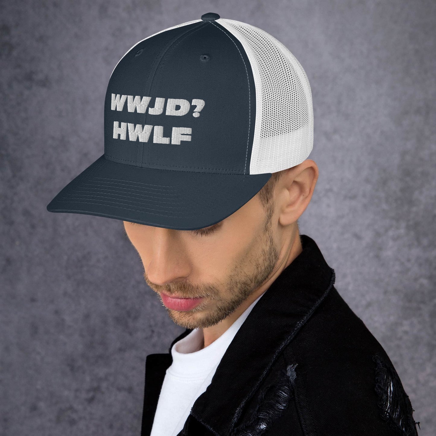 Trucker Cap – WWJD? HWLF (13 variations)