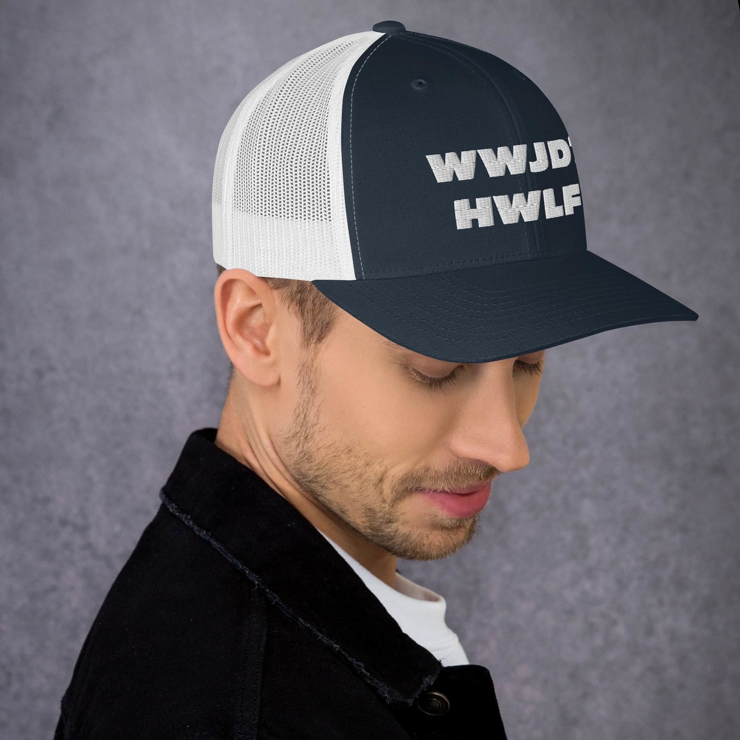 Trucker Cap – WWJD? HWLF (13 variations)