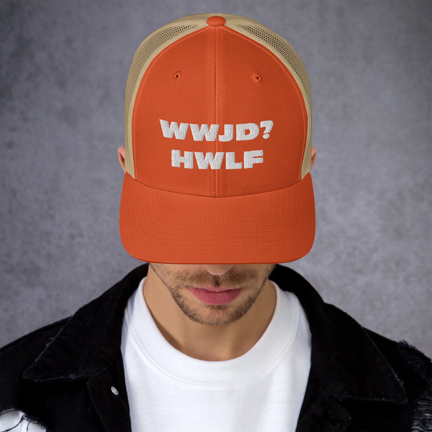 Trucker Cap – WWJD? HWLF (13 variations)