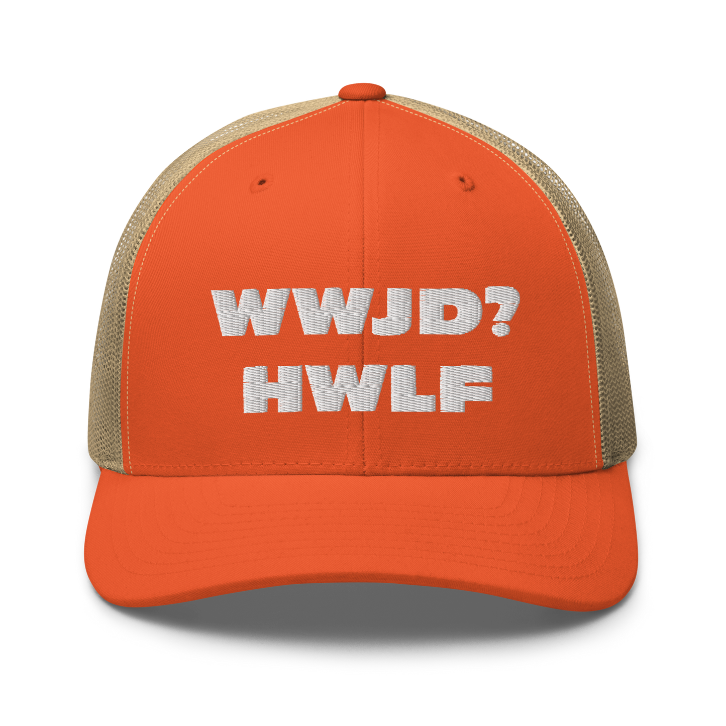 Trucker Cap – WWJD? HWLF (13 variations)