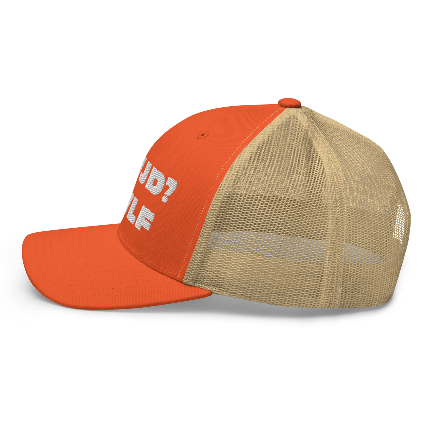 Trucker Cap – WWJD? HWLF (13 variations)