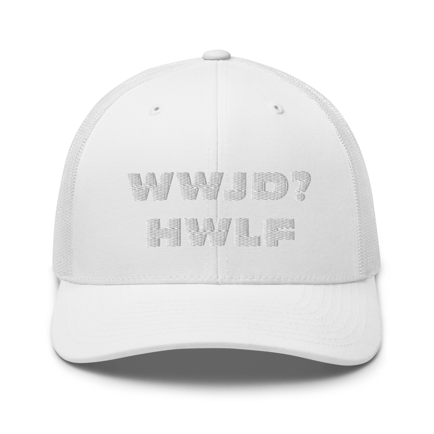 Trucker Cap – WWJD? HWLF (13 variations)