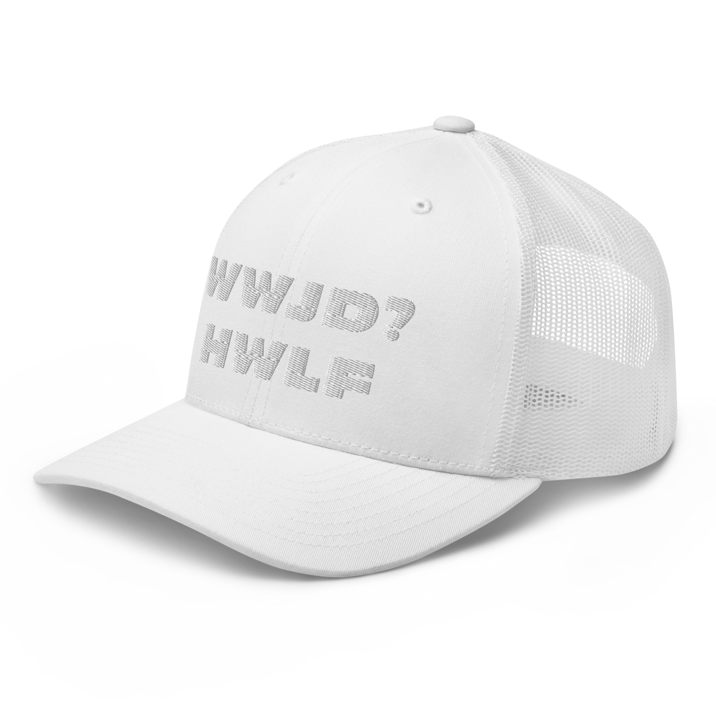 Trucker Cap – WWJD? HWLF (13 variations)