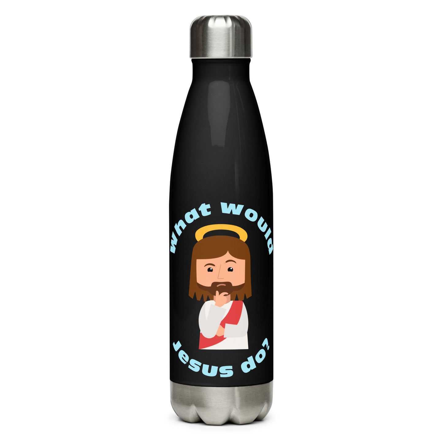 Stainless Steel Water Bottle – What would Jesus do? He would love first (17oz)