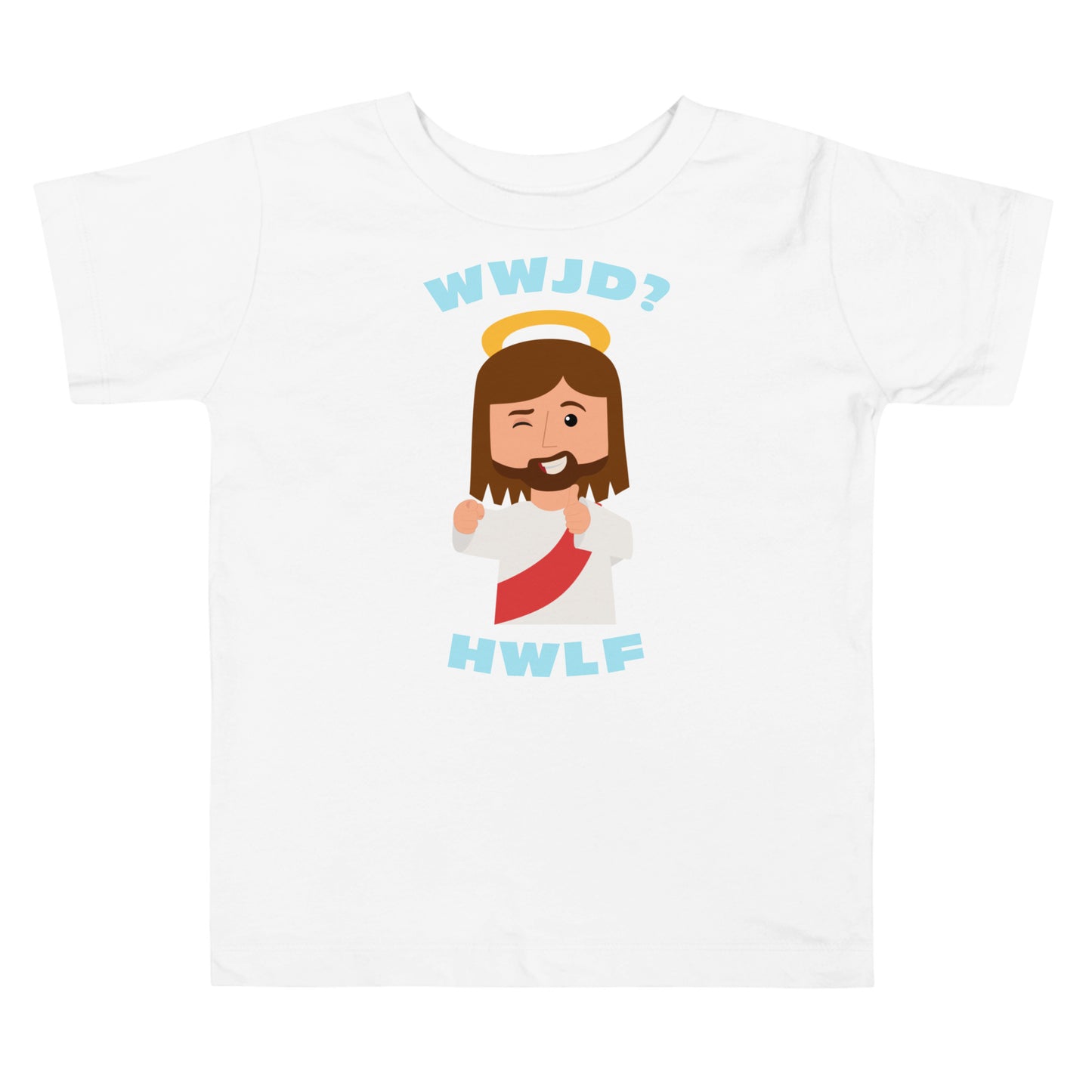 Toddler Short Sleeve T-Shirt – WWJD? HWLF (four colors)