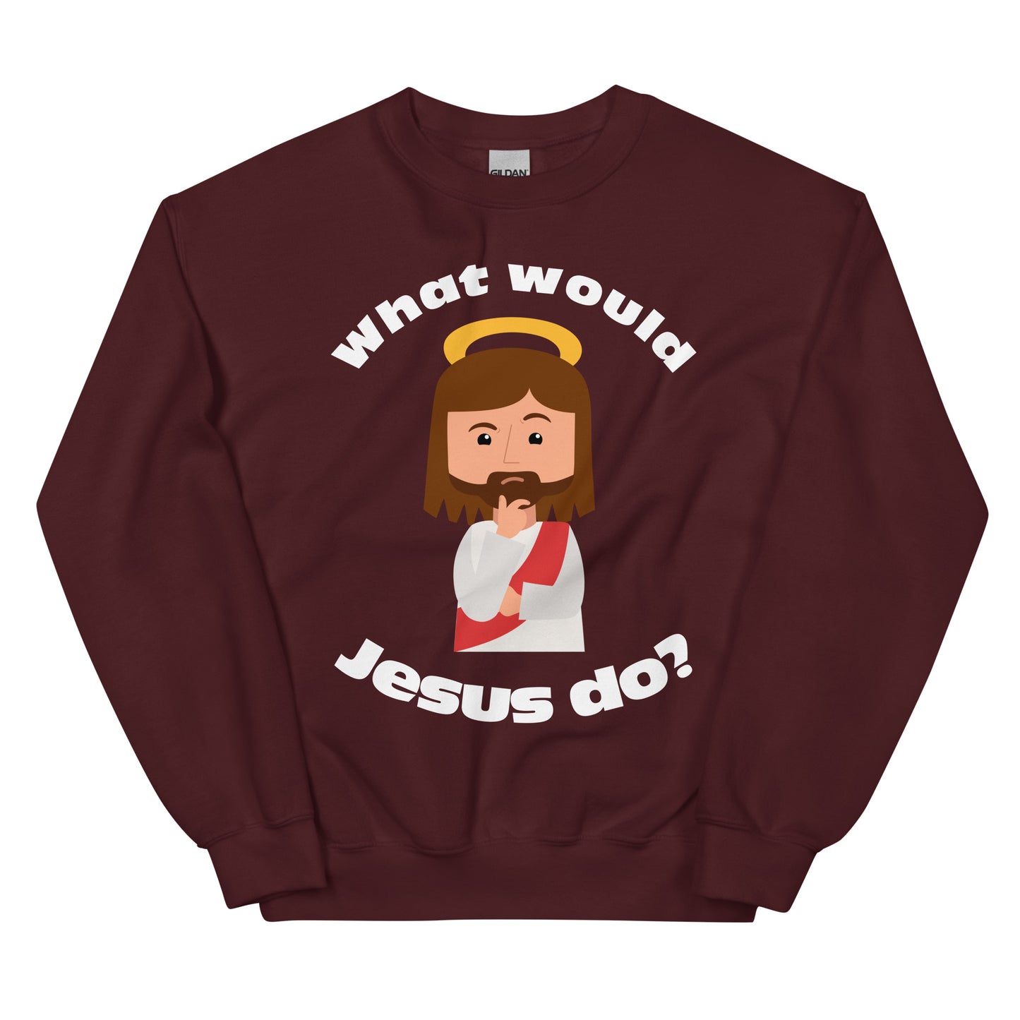 Unisex Sweatshirt – What would Jesus do? (12 colors)