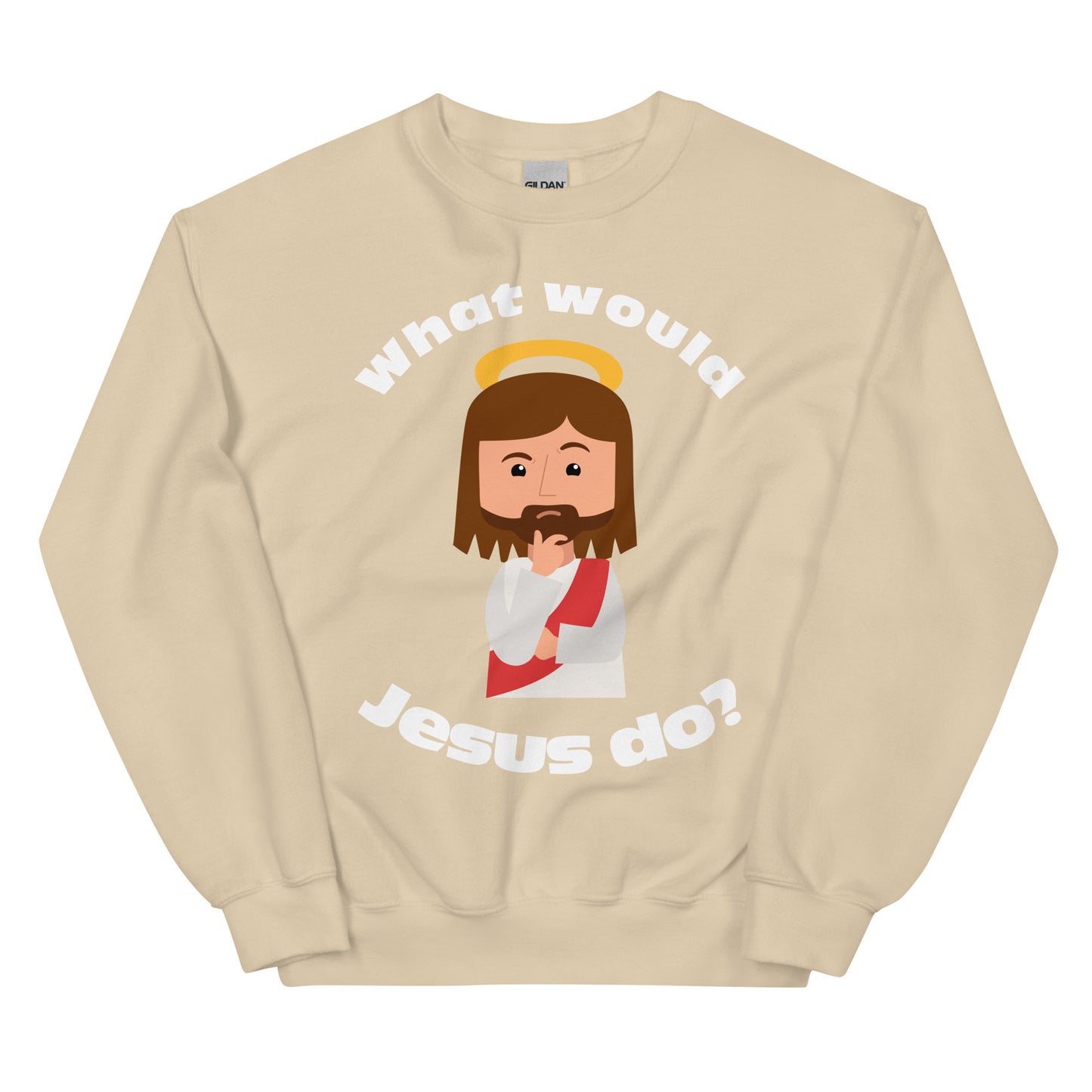 Unisex Sweatshirt – What would Jesus do? (12 colors)